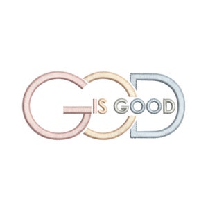 God is Good Embroidery Design, 3 sizes, Instant download