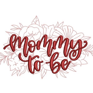 Mommy to be embroidery design, 4 sizes