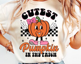 Cutest Pumpkin In The Patch Png, Kids Fall png, Pumpkin Season Png, Pumpkin Png, Funny Halloween Shirt Sublimation Design, Toddler Girl Fall