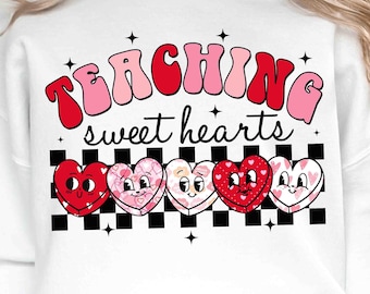 Teaching Sweethearts png, Teacher Valentine png, Love png, Valentines Day png, Retro Teacher Gift, Heart Valentine Shirt Sublimation Design