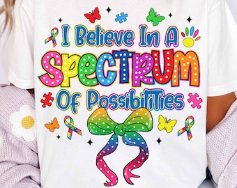 I Believe In A Spectrum Of Possibilities Png, Retro Autism Png, Special Education Png, Neurodivergent, Autism Awareness, Autistic Spectrum