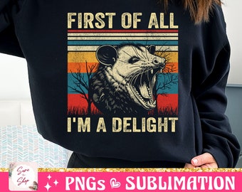 Zuallererst bin ich eine Freude sarkastische PNG-Dateien, lustige PNG-Dateien, Wütend PNG, lustiges Tier Png, Opossum Liebhaber, digitaler Download
