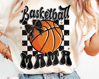 Basketball Mama Png, Basketball Png, Basketball Game Day Png, Basketball Mom Png Sublimation, Coquette Basketball Png Shirt Design, Game Day