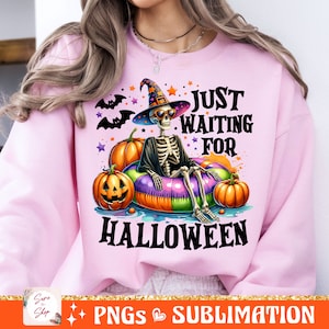 Just Waiting for Halloween PNG, Funny Halloween Png, Spooky Summer Halloween Sublimation Designs, Cute Clipart, Skeleton DTF Shirt Design image 5