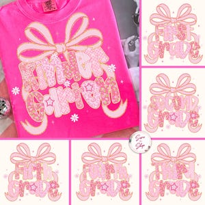 May include: A bright pink t-shirt with the words "Kindergarten" in a floral and patterned design, accented with a large pink bow and small white flowers. Additional images show "First Grade", "Second Grade", "Third Grade", "Fourth Grade", and "Fifth Grade" designs.