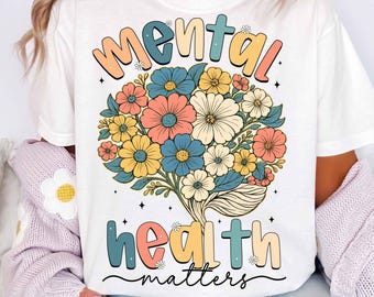 Mental Health Matters Png, Retro flower Png, Floral Png, Flower Png, Mental health Png, be kind Png, inspirational png, Mental Awareness png