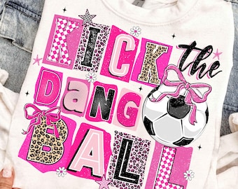 Soccer Png, Kick The Dang Ball PNG, Game Day Soccer PNG, Soccer Ball Png, Sports Png, Stripes Png, Preppy Png, Game Day, Soccer Design Png