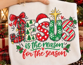 Trendy Christian Christmas PNG, Jesus is The Reason for The Season Png, Preppy Xmas Shirt Design, Coquette Christmas PNG, Hand Drawn