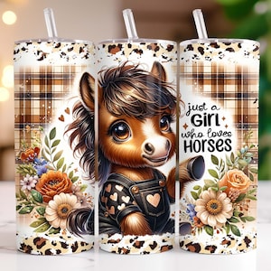 May include: A tumbler featuring a cartoon horse with large eyes, wearing overalls with heart details. The design includes floral accents, the text "just a girl who loves horses", and a leopard print and plaid pattern.