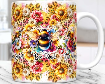Bee Mug Wrap Inspirational Quote Floral Mug PNG Sublimation Design Sweet Kind Happy 11 oz & 15 oz Coffee Mug Template Cup, Digital Download