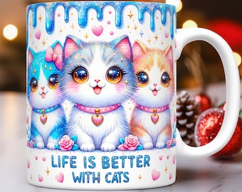 Life is Better With Cats Mug Wrap Cat Mug PNG Sublimation Design Cat Lovers Mug Wrap Press Design, Kitten Pets 11oz 15oz Coffee Cup Template