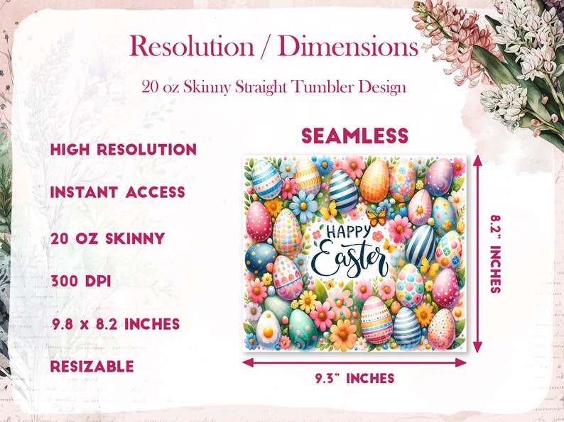 May include: A seamless 23.6 cm by 20.8 cm digital design featuring a colourful Easter egg pattern with the text "Happy Easter" in a white circle surrounded by flowers. The design is 300 DPI and is suitable for a 20 ounce skinny straight tumbler.