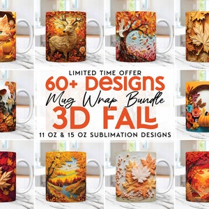 Puede incluir: Una colección de más de 60 diseños de envoltura de taza 3D con temática otoñal para sublimación. Los diseños presentan varios elementos otoñales como hojas, calabazas, ciervos y un gato. El texto "OFERTA POR TIEMPO LIMITADO" y "60+ DESIGNS Mug Wrap Bundle 3D FALL 11 OZ & 15 OZ SUBLIMATION DESIGNS" se muestra en la imagen.