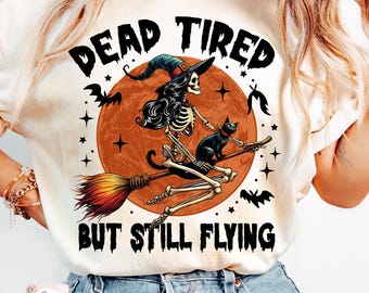 Dead Tired But Still Flying png, heks png, halloween png, Halloween-skelet png, heks Halloween png, retro Halloween-sublimatieontwerp
