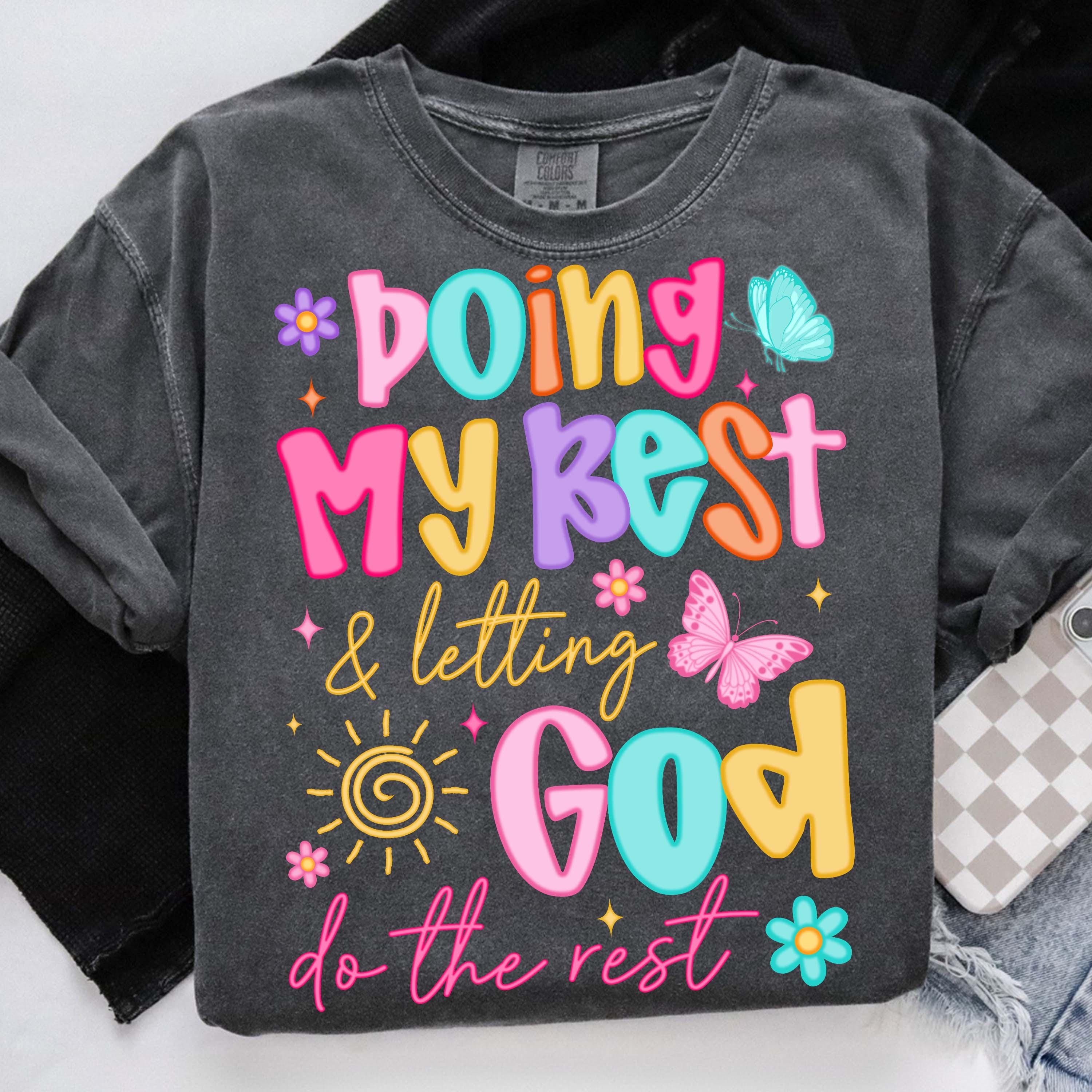 Doing My Best Letting God Do The Rest Png, Preppy Christian Shirt Png, Coquette Faith Quote Design, Floral Bible Verse png, Mental Health