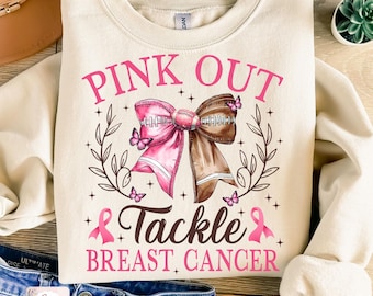 Pink Out Tackle Breast Cancer Png, Football Coquette Bow PNG, Cancer Awareness Png, Pink Out Png, Fight Breast Cancer Sublimation Design