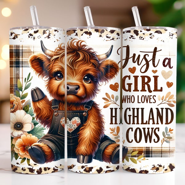 Just A Girl Who Loves Highland Cows Tumbler Wrap 20 oz Skinny Tumbler Sublimation Design, Highland Cow Tumbler Wrap, Cow Tumbler PNG