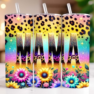 Sunflowers Mama Tumbler Wrap 20 oz Skinny Tumbler PNG Mama Sublimation Design Glitter Leopard Mom Life Seamless Mother&#39;s Day Tumbler Wrap