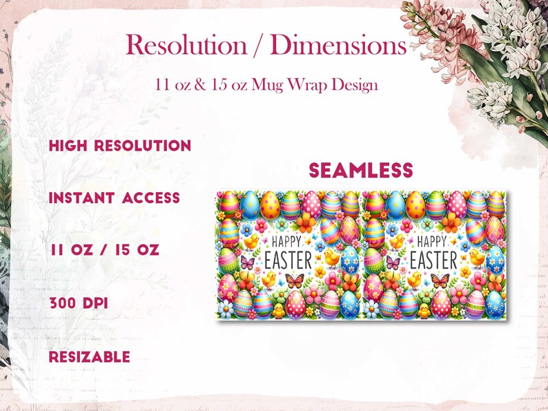 May include: A seamless digital design featuring colorful Easter eggs with polka dots, flowers, butterflies, and chicks. The design includes the text "Happy Easter" and is suitable for 11 oz and 15 oz mugs.