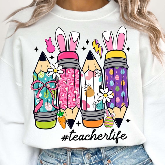 Easter Teacher Pencil PNG, Teacher Easter png, Easter Bunny Png, Teacher life Png Easter Shirt, Teacher bunny png, Easter Sublimation Design
