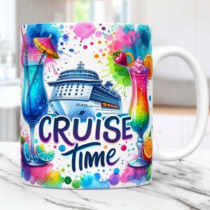 May include: White ceramic mug with a colorful watercolor design featuring a cruise ship, two tropical cocktails, and the text "CRUISE Time".