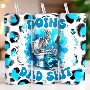 Funny Dad 20oz Tumbler Wrap Skinny Sublimation Tumbler Design Templates, Sarcastic Skeleton Tumbler Wrap, Father Husband Skull Tumbler PNG