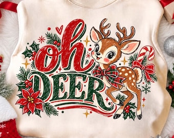 Oh Deer Christmas PNG, Vintage Christmas Png, Reindeer Christmas png, Coquette Christmas Png, Holiday png, Girly Png, Xmas Shirt Design