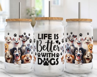 Envoltura de vidrio para perros Libbey Libbey PNG, La vida es mejor con perros Envoltura de vidrio PNG, Diseño de sublimación para vasos para amantes de los perros, Descarga digital