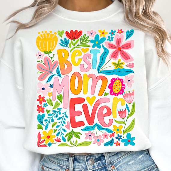 Floral Best Mom Ever Png, Mama Png, Boho Mother’s Day Png, Retro Mama Png, Wildflower Mama Png, Mom Life Png, Mother Day Gift, Hand drawn