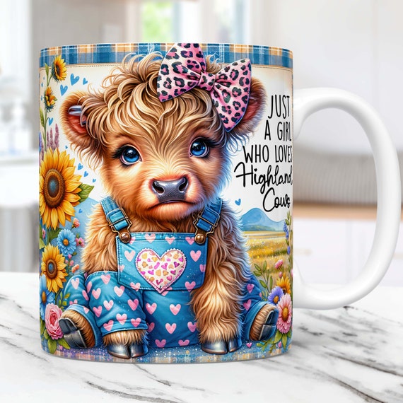 Baby Highland Cow Mug Wrap, Just A Girl Who Loves Highland Cows Mug Sublimation Design, 11oz & 15oz Mug Template, Floral Mug Wrap PNG