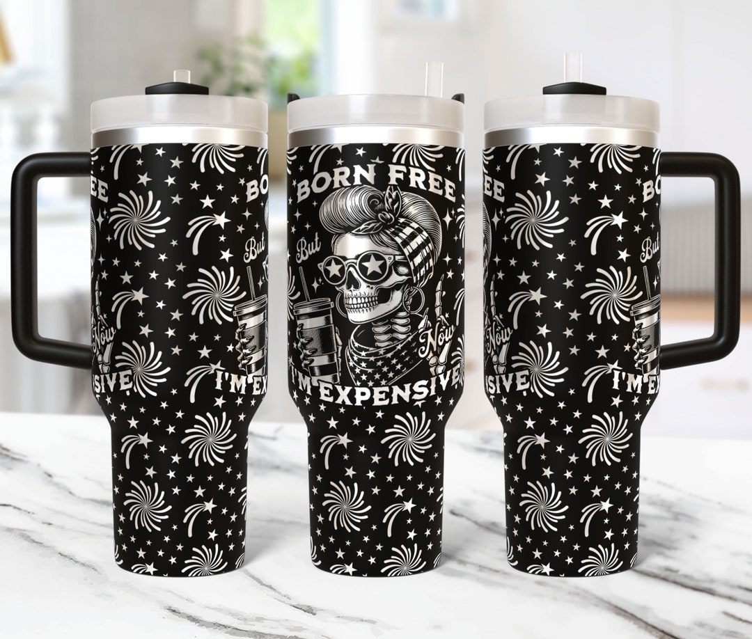 Born Free but Now I'm Expensive Tumbler Wrap Laser Svg, 40 Oz Laser Engraving 4th of July