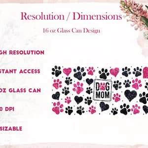 Dog Mom Libbey Glass Wrap, Dog 16 Oz Glass Can Wrap PNG, Dog Lover Glass Tumbler Wrap, Glass Can Sublimation Wrap Design image 2