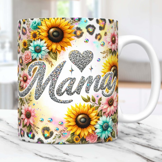 Mama Mug Wrap Sunflowers Mug PNG Sublimation Design 15oz 11oz Floral Glitter Leopard Mom Life Mug Wrap Mother's Day Template Coffee Cup