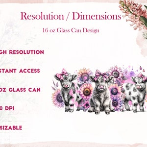 May include: Digital design featuring three Highland cows with pink bows, surrounded by pink and purple sunflowers. The design is for a 16 oz glass can and is 300 DPI, high resolution, and resizable.