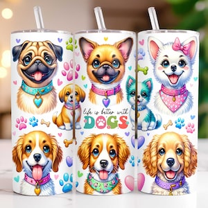 Livet är bättre med hundar Tumbler Wrap Hundälskare Slim 20 oz Tumbler Sublimeringsdesign Akvarell Husdjur Tumbler PNG, Digital Nedladdning