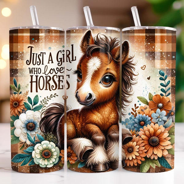 Just a Girl Who Loves Horses 20 oz Skinny Tumbler Sublimation Design Png Horse Tumbler Wrap, Digital Download