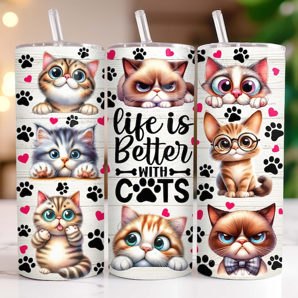 La vie est meilleure avec les chats, verres minces 20 oz Sublimation design, papier peint chat mignon PNG, téléchargement numérique