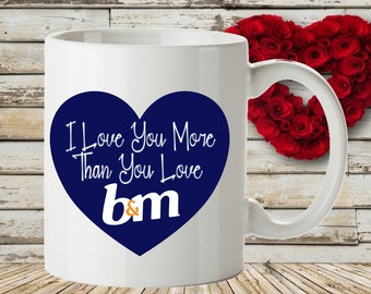 B&M Valentines Day b and m Mug - Perfect for Boyfriend, Girlfriend, Wife, Husband, B M Addict