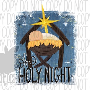 Oh Noche Santa PNG, Diseño de Navidad, Descarga Digital, Diseños DTG, Sublimación del Niño Jesús, Feliz Navidad, Navidad PNG, Jesús Manager