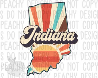 Retro Indiana Png, Indiana State png, Indiana Clipart, Sublimation designs, Indiana Sublimation Design, States Clipart, Vintage Indiana