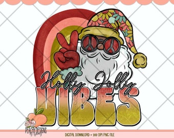 Holly Jolly Vibes PNG, Hippie Santa design, Digital Download, DTG Designs, Christmas Sublimation, Hand drawn, Retro Christmas Design