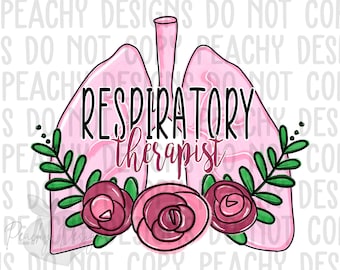 respiratory therapist PNG, digital download, sublimation designs, sublimation downloads, sublimation png, DTG, respiratory therapy, RT