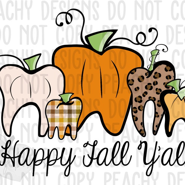 Happy Fall Y'all, Pumpkin Teeth PNG, Dental Design, Digital Download, Leopard, DTG, Halloween Sublimation, Dentist Fall Design