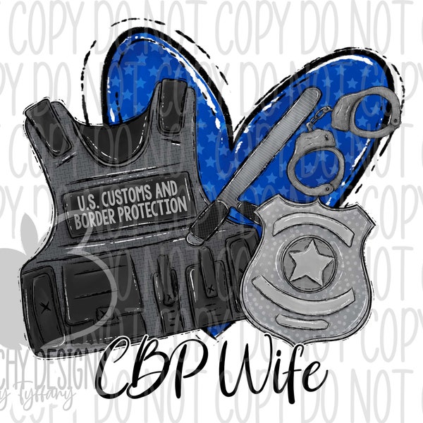 CBP wife png, Digital Download, Thin Blue Line, Corrections & Border Patrol, Law Enforcement, sublimation designs download, Badge