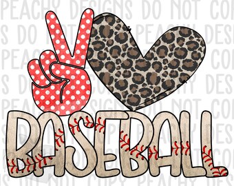 Peace Love Baseball png, Baseball Sublimation, Baseball Png, Digital Download, Peace Love Baseball, Leopard Baseball design, DTG