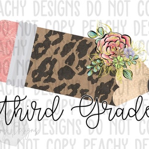 May include: A pencil with a leopard print design and a pink eraser. The pencil is decorated with a floral arrangement of pink, white, and green flowers. The text "third grade" is written in black cursive below the pencil.