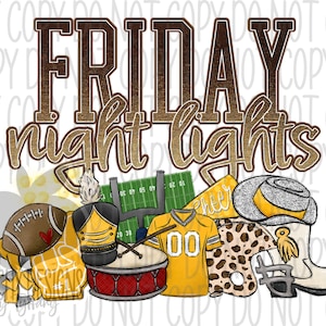 Friday Night Lights png, Football clipart, Band, Cheer, Drill Team, Football Sublimation, Digital Download, Yellow Gold, Highschool Football