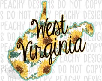 May include: A design featuring the outline of West Virginia, filled with sunflowers and the words "West Virginia" in black script. The outline has a teal and gold border, set against a white background.