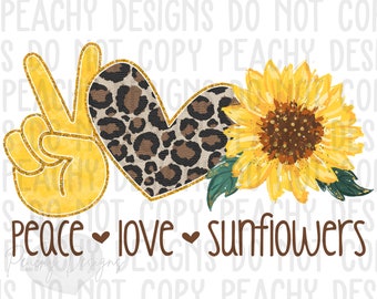 Peace Love Sunflowers png, Sunflower png, sunflower Clipart, sublimation designs, sublimation downloads, sublimation png, Sunflower
