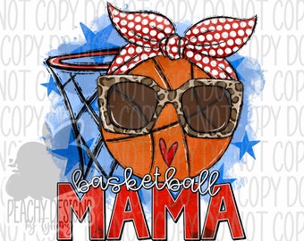 Basketball Mama png, Basketball Season, High school Basketball Games, Basketball Sublimation, Digital Download, Leopard, Mom Basketball, DTG